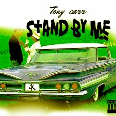 Stand By Me (Prod By Matt Carr)