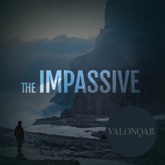 The Impassive