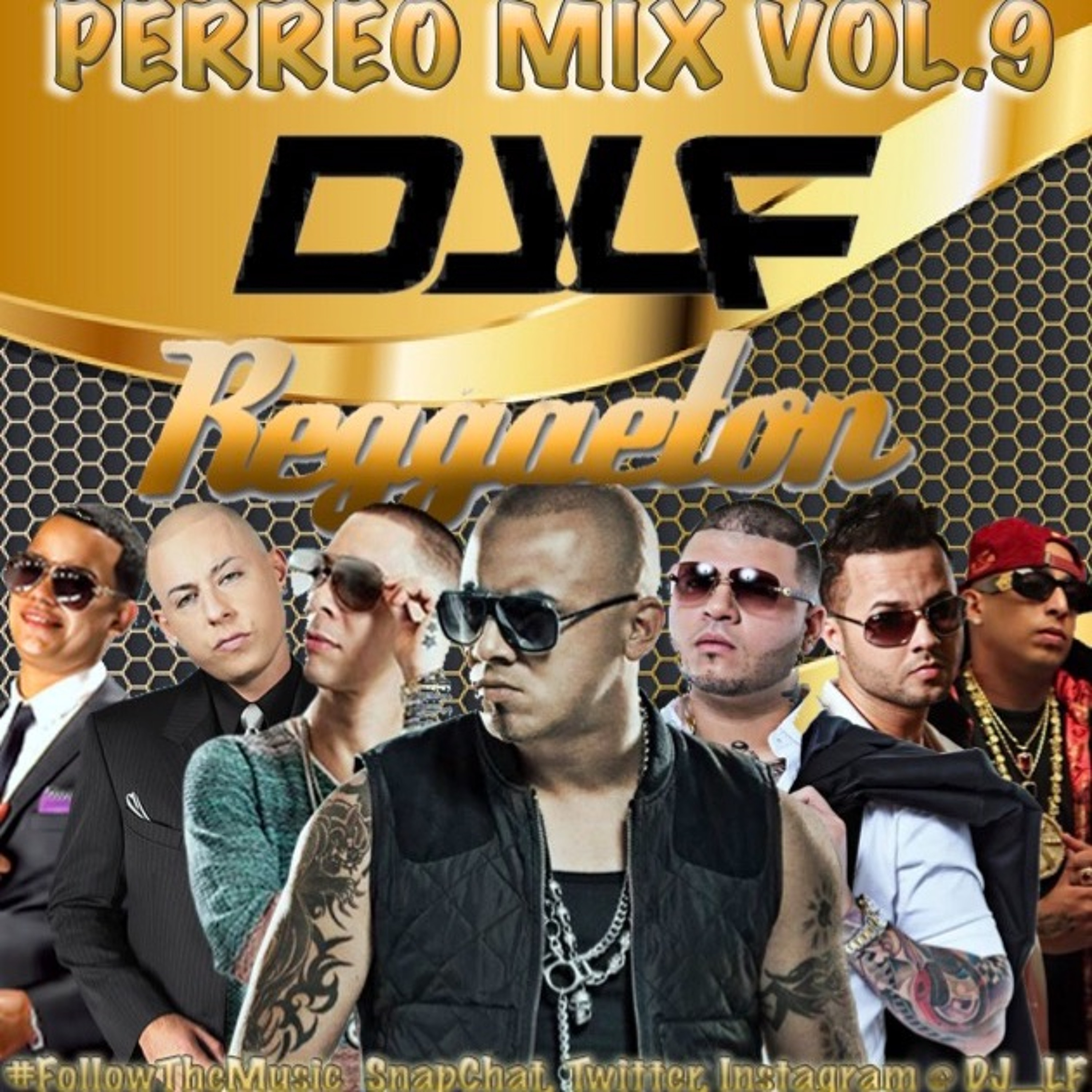 Perreo Mix Vol. 9  - Latin/Reggaeton Mezcla