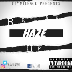 HAZE - Break Up ( Prod by CLYAD )