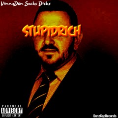 VinnyDon Sucks Dick By StupidRich Disorder