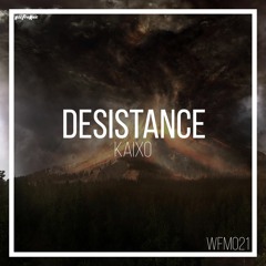 Kaixo - Desistance