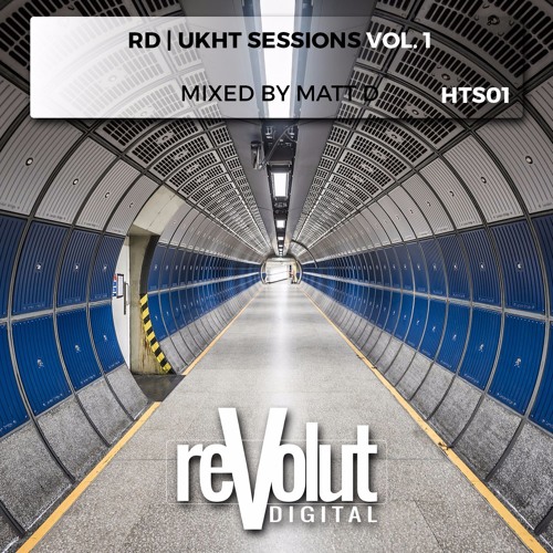 RD| UKHT Sessions Vol.1 | Mixed by Matt D (HTS001)
