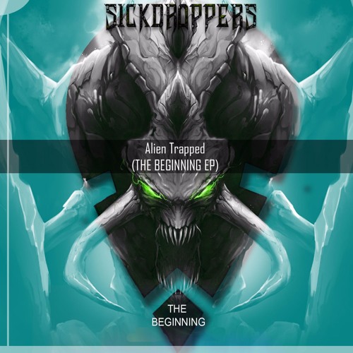 SickDroppers - Alien Trapped