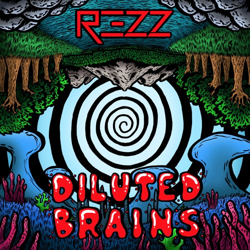 REZZ Diluted Brains