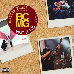 Marcus Black - What It Feel Like (FT. Stacy Barthe)