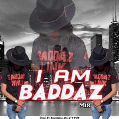 I Am Baddaz