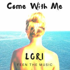 Lori - Come With Me