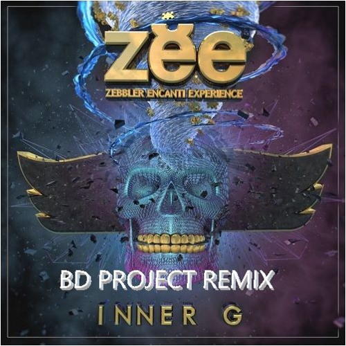 Zebbler Encanti Experience - Inner G feat. Ganavya (BD Project Remix)