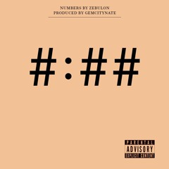 Numbers (Produced By GemCityNate)