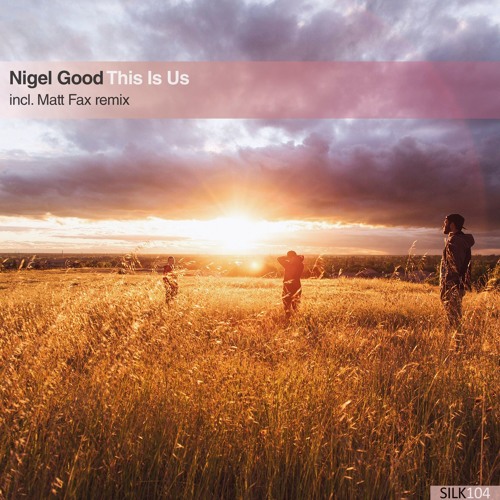 Nigel Good - This Is Us (Original Mix)