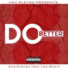 Do Better Feat. Leo Music  (Prod By Leo Music)