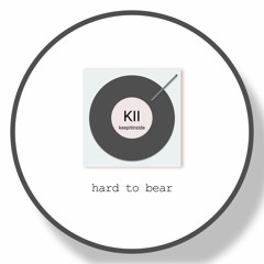 hard to bear