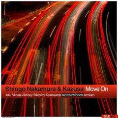 Shingo Nakamura & Kazusa - Move On (Aleksey Yakovlev Remix) [Silk Digital]