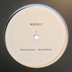 Mønic - Deep Summer - Burial Remix - Osiris Music