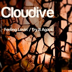 Cloudive - Try It Again (Original Mix) [Silk Textures]
