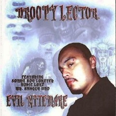 Droopy Lector - Until Itz Empty