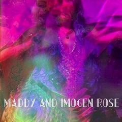 Maddy & Imogen Rose - Fill Your Heart (Prod. Quiet Man)