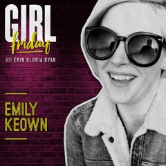 Ep. 32 Guest: Emily Keown, TV Producer