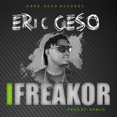 Eric Geso - I Freakor