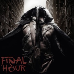 Final Hour - Intro/Menu Music