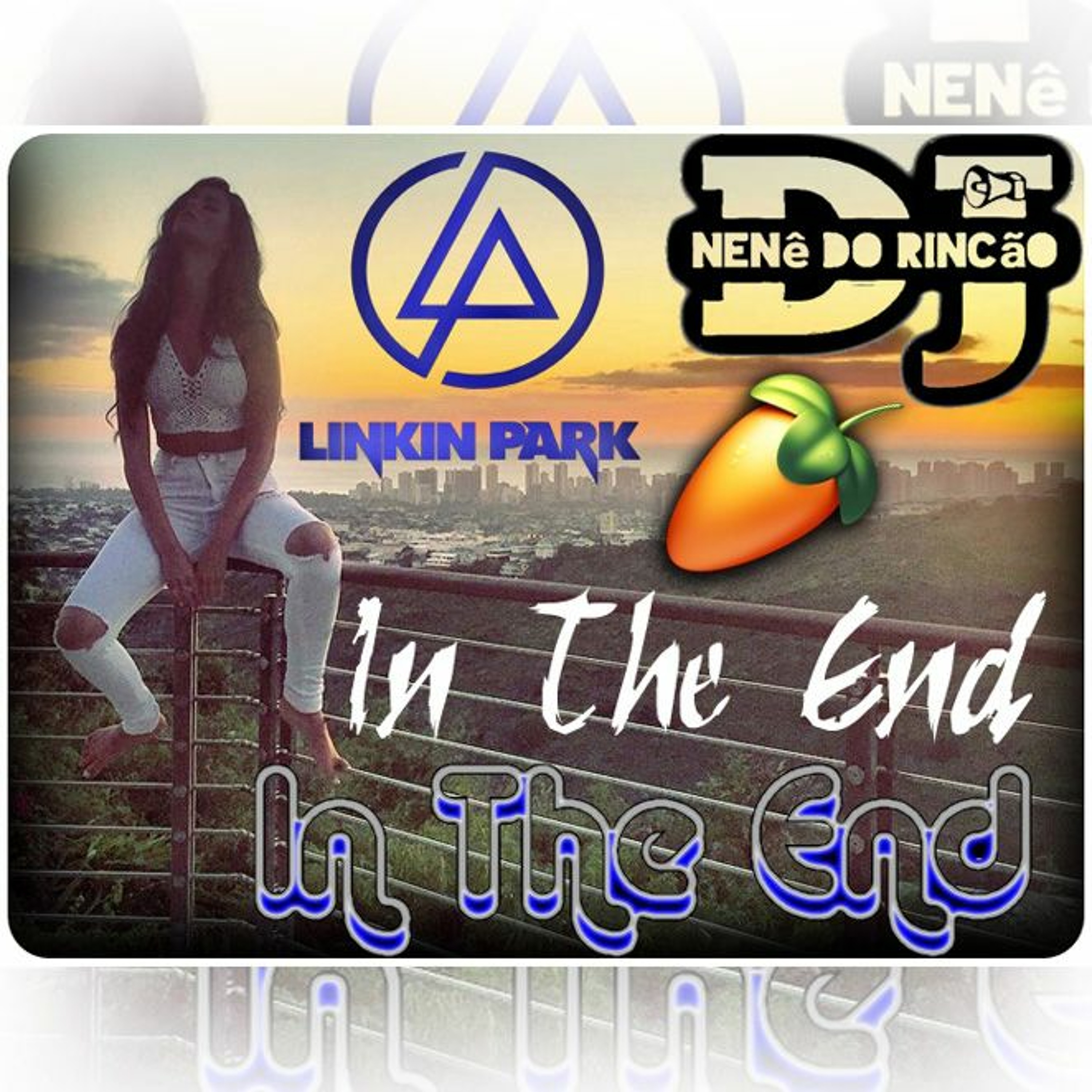 Dj Nenê Do Rincão & Linkin Park - In The End ( Electro ) episode artwork