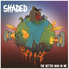SHADED - Better With You (Single)