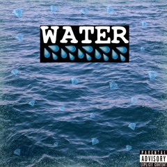 Water (Prod. By DigitLix)