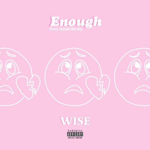 Enough (Prod. Daniel Worthy) VIDEO IN DESCRIPTION