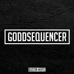 Dustin Hertz - Goddsequencer [FREE DL]