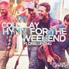 Coldplay - Hymn For The Weekend (Floris Uffing Bootleg)