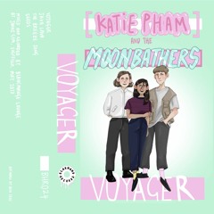Stream Katie Pham and The Moonbathers music | Listen to songs