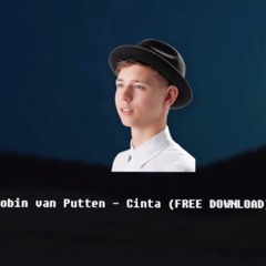 Robin van Putten - Cinta (FREE DOWNLOAD)