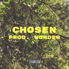 CHOSEN (PROD. WONDER)