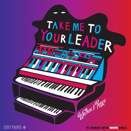 Walker & Royce - Take Me To Your Leader (Radio Edit)