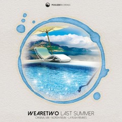 WeAreTwo - Last Summer (radio edit)
