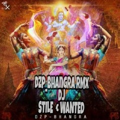 DZP - Bhangra (stile & wanted) remix