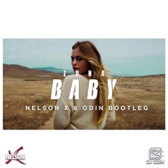 Baby - Zuna Bootleg w/ Nelson X (Radio Edit)FREE DOWNLOAD
