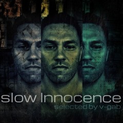 Slow Innocence