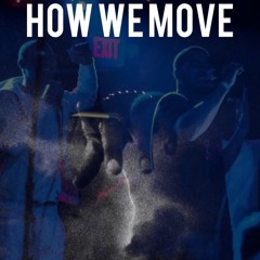 moody mula x sbe siddo x sbe mook  - how we move
