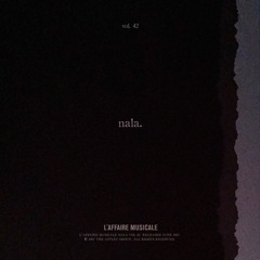 L'Affaire Musicale Mix Series Vol. 42 - NALA