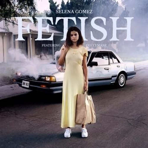 Download Lagu Selena Gomez - Fetish Feat. Gucci Mane