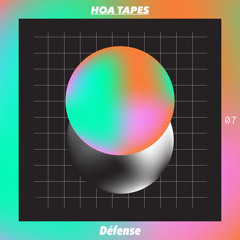 Hoa Tapes - Volume 7 (By Défense)