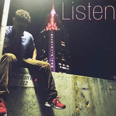 Listen