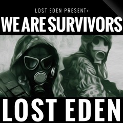 Lost Eden - We Are Survivors