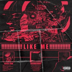 RicoMajorHot - Like Me!  *FATHERJERM EXCLUSIVE*