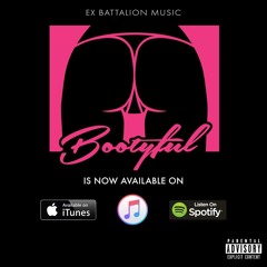 Bootyful - Ex Battalion Ft. JRoa, Emcee Rhenn, Flow - G, Brando & Bosx1ne