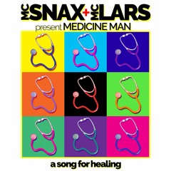 Medicine Man (feat. MC Lars)