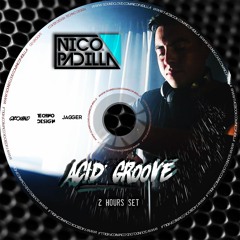 Nico Padilla - Acid Groove (2 Hours Set)