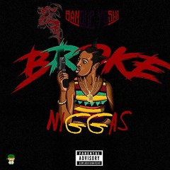 Broke Niggas (Audio)